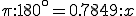  \pi : 180^{\circ} = 0.7849 : x