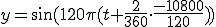  y= \sin(120\pi( t +  \frac{2}{360} \cdot \frac{-10800}{120}))