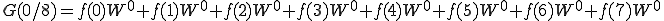  G(0/8) = f(0)W^{0} + f(1)W^{0} + f(2)W^{0} + f(3)W^{0} + f(4)W^{0} + f(5)W^{0} + f(6)W^{0} + f(7)W^{0} 