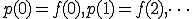  p(0) = f(0),p(1) = f(2),\cdots