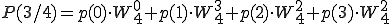  P(3/4) = p(0)\cdot W_4^{0} + p(1)\cdot W_4^{3} + p(2)\cdot W_4^{2} + p(3)\cdot W_4^{2} 