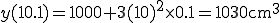  y(10.1) = 1000 + 3(10)^2 \times 0.1 = 1030 \rm{cm}^3