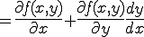  = \frac{3$\partial~f(x,y)}{3$\partial~x} + \frac{3$\partial~f(x,y)}{3$\partial~y}\frac{3$dy}{3$dx}