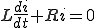  L\frac{di}{dt} + Ri = 0 