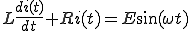  L\frac{di(t)}{dt} + Ri(t) = E\sin(\omega t) 