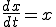 \frac{dx}{dt} = x 