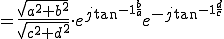    = \frac{ \sqrt{a^2 + b^2} }{ \sqrt{c^2 + d^2} } \cdot e^{j\tan^{-1 \frac{b}{a} }} e^{-j\tan^{-1 \frac{d}{c} }} 