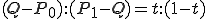  (Q - P_0) : (P_1 - Q) = t : (1-t)