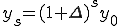  y_s = (1+\Delta)^s y_0